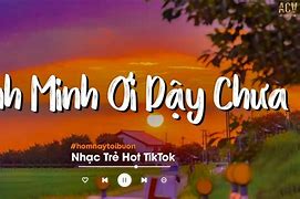 Bình Minh Ơi Dậy Chưa Nhạc Chế