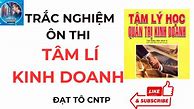 Trắc Nghiệm Tâm Lý Học Kinh Doanh Huit 2024