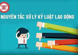 Xử Lý Kỷ Luật Lao Động Trái Pháp Luật